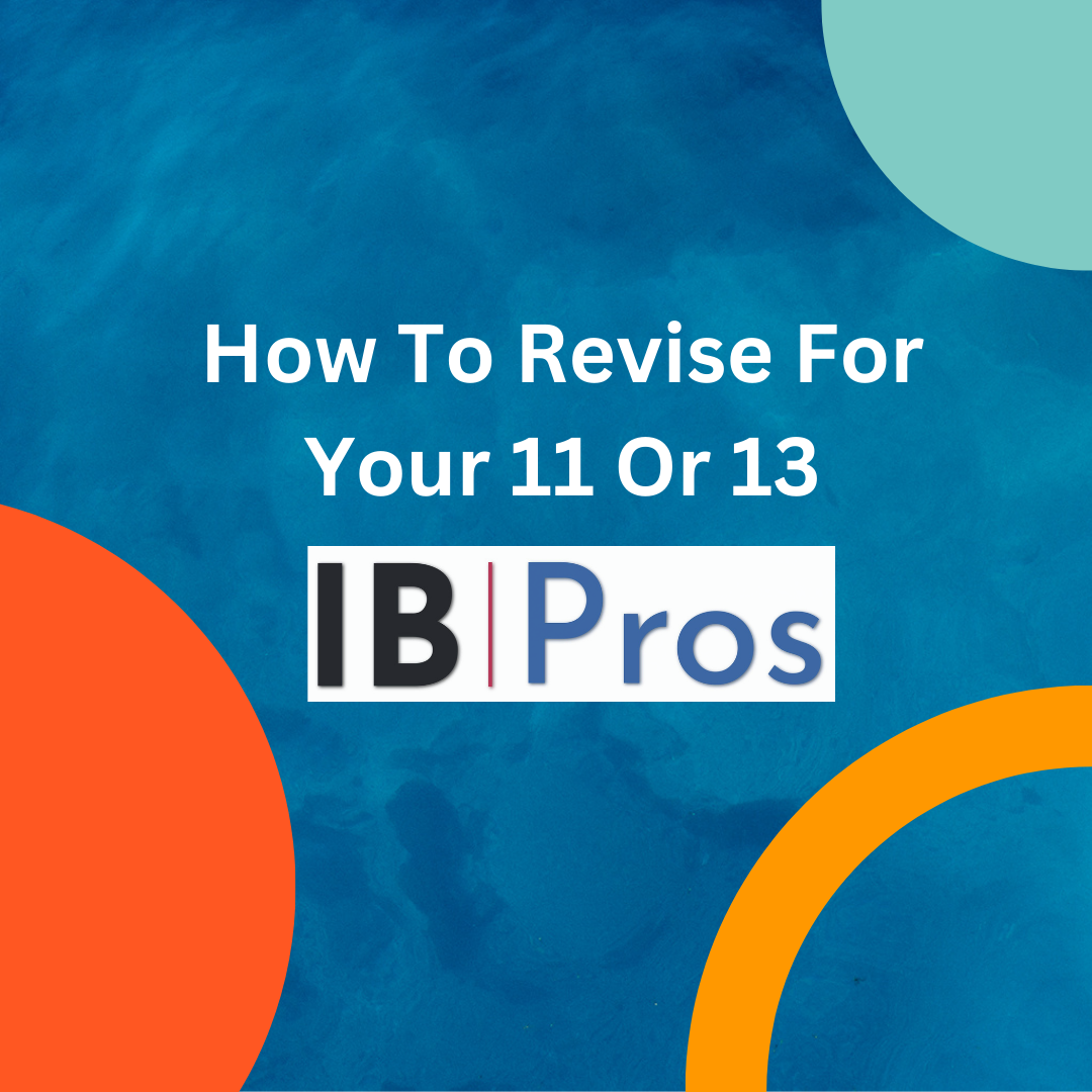 How To Revise For Your 11 Or 13