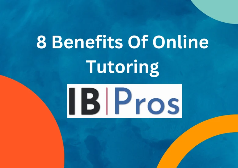 8 Benefits Of Online Tutoring