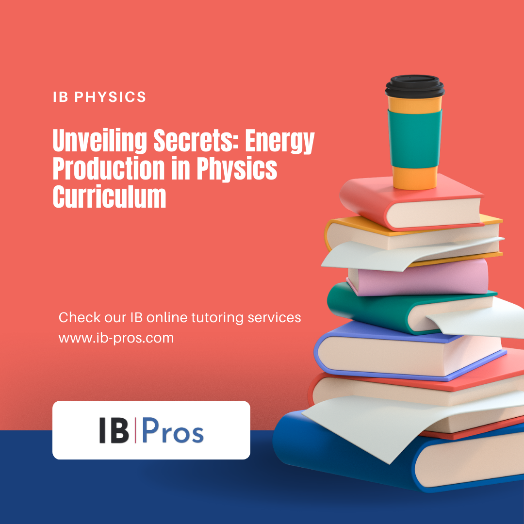 Unveiling Secrets: Energy Production in Physics Curriculum