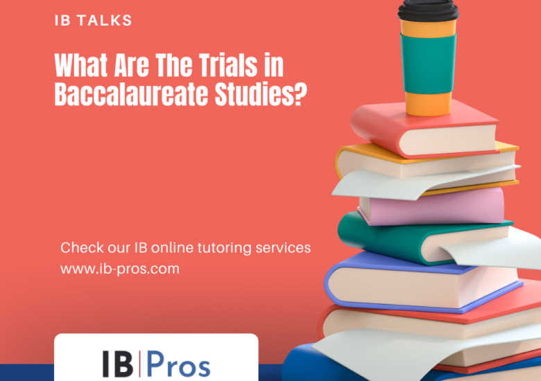 What Are The Trials in Baccalaureate Studies?
