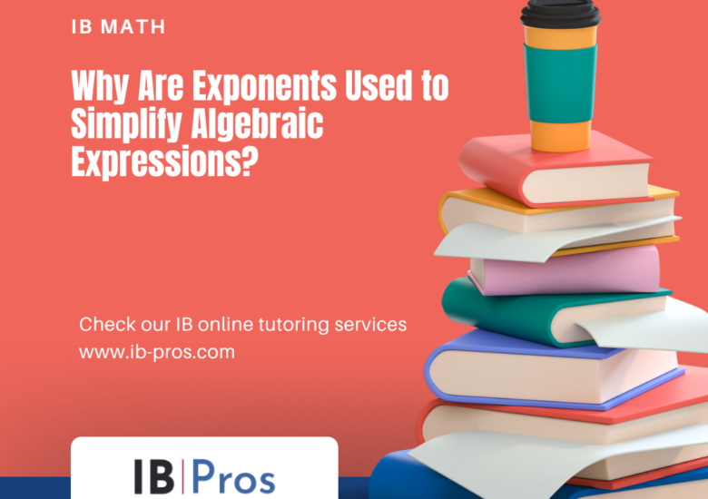 Why Are Exponents Used to Simplify Algebraic Expressions?